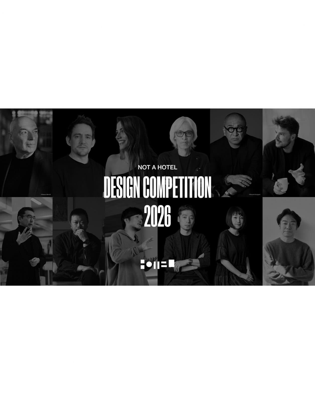 「NOT A HOTEL DESIGN COMPETITION 2026」開催決定! 審査委員はビャルケ・インゲルス、藤本壮介、片山正通ら。